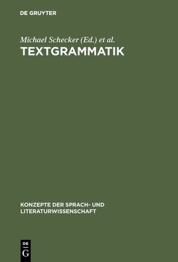 Textgrammatik von Schecker,  Michael, Wunderli,  Peter