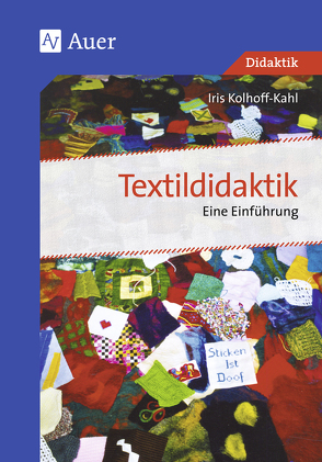 Textildidaktik von Kolhoff-Kahl,  Iris
