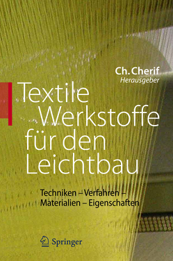 Textile Werkstoffe für den Leichtbau von Cherif,  Chokri