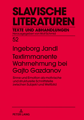 Textimmanente Wahrnehmung bei Gajto Gazdanov von Jandl,  Ingeborg