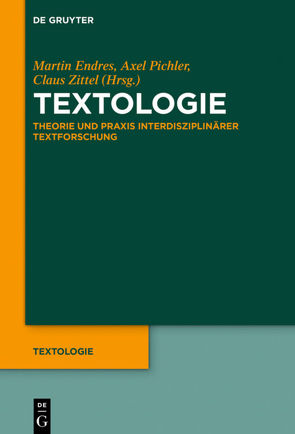Textologie von Endreß,  Martin, Pichler,  Axel, Zittel,  Claus