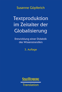 Textproduktion im Zeitalter der Globalisierung von Göpferich,  Susanne