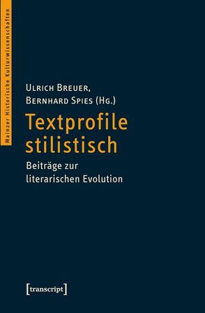 Textprofile stilistisch von Breuer,  Ulrich, Spies,  Bernhard