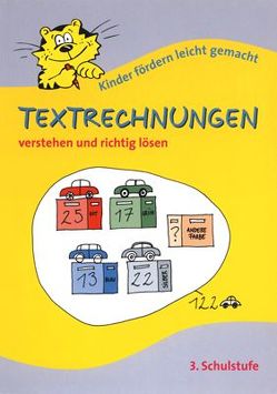 Textrechnungen 3.Schulstufe verstehen und richtig lösen von Schürausz,  Karin