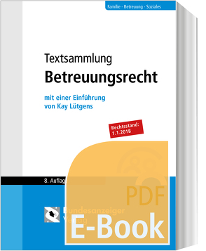 Textsammlung Betreuungsrecht (E-Book) von Lütgens,  Kay