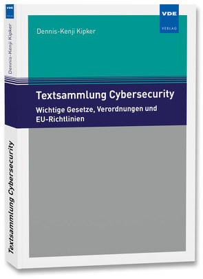 Textsammlung Cybersecurity von Kipker,  Dennis-Kenji