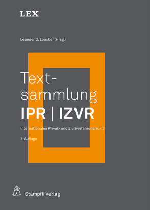 Textsammlung IPR / IZVR von Loacker,  Leander