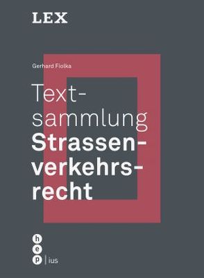 Textsammlung Strassenverkehrsrecht von Fiolka,  Gerhard
