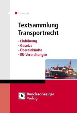 Textsammlung Transportrecht von Czerwenka,  Beate