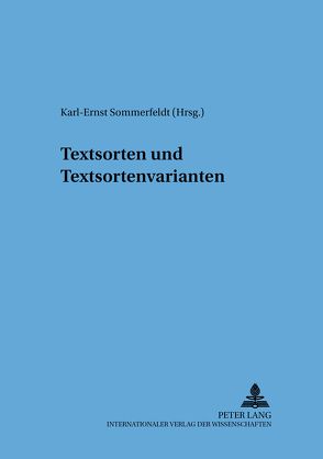 Textsorten und Textsortenvarianten von Sommerfeldt,  Karl-Ernst