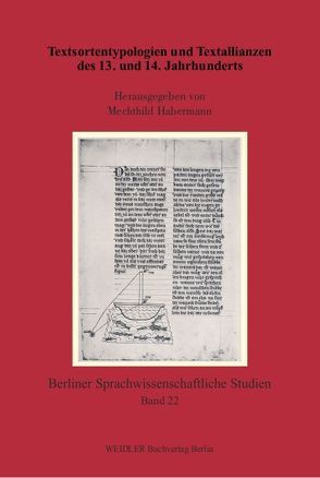 Textsortentypologien und Textallianzen des 13. und 14. Jahrhunderts von Habermann,  Mechthild