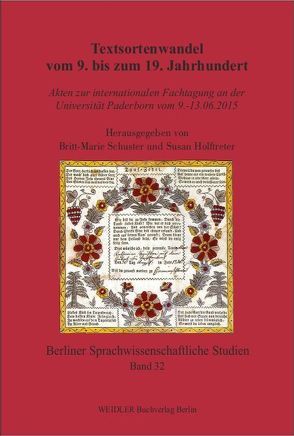 Textsortenwandel vom 9. bis zum 19. Jahrhundert von Holftreter,  Susan, Schuster,  Britt-Marie