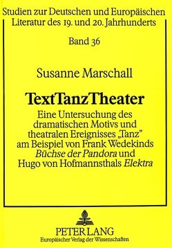 TextTanzTheater von Marschall,  Susanne