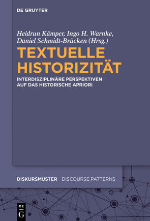 Textuelle Historizität von Kämper,  Heidrun, Schmidt-Brücken,  Daniel, Warnke,  Ingo H.