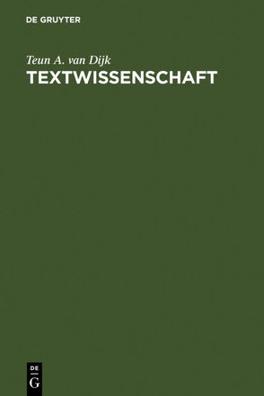 Textwissenschaft von Dijk,  Teun A. van, Sauer,  Christoph