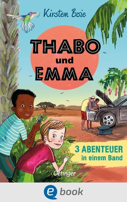 Thabo und Emma. 3 Abenteuer in einem Band von Bohn,  Maja, Boie,  Kirsten