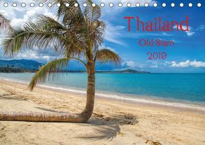 Thailand • Old Siam (Tischkalender 2019 DIN A5 quer) von G. Zucht,  Peter
