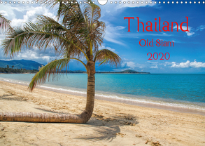 Thailand • Old Siam (Wandkalender 2020 DIN A3 quer) von G. Zucht,  Peter