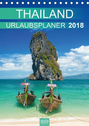 THAILAND 2018 URLAUBSPLANER (Tischkalender 2018 DIN A5 hoch) von INSIGHT,  asia
