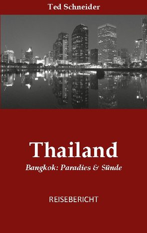 Thailand von Schneider,  Ted