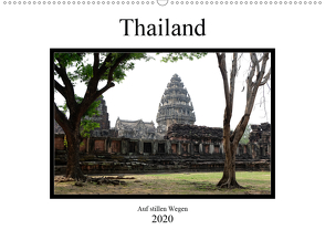 Thailand – auf stillen Wegen (Wandkalender 2020 DIN A2 quer) von Gräf,  Ulrich