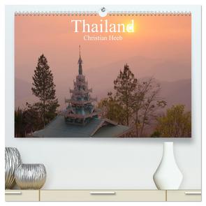 Thailand Christian Heeb (hochwertiger Premium Wandkalender 2024 DIN A2 quer), Kunstdruck in Hochglanz von Heeb,  Christian
