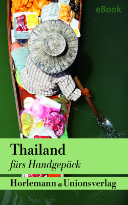 Thailand fürs Handgepäck von Ritscher,  Kirsten, Werner,  Heike