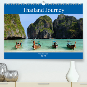 Thailand Journey (Premium, hochwertiger DIN A2 Wandkalender 2023, Kunstdruck in Hochglanz) von Heeb,  Christian