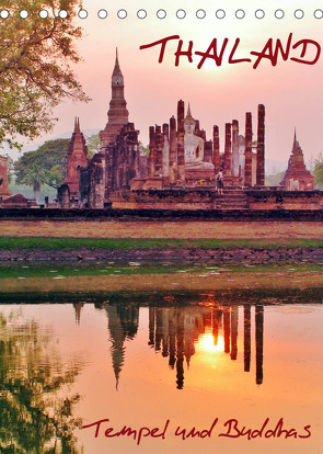 Thailand – Tempel und Buddhas (Tischkalender 2022 DIN A5 hoch) von Affeldt,  Uwe