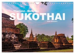 Thailand – Welterbe Sukothai (Wandkalender 2024 DIN A4 quer), CALVENDO Monatskalender von Schickert,  Peter