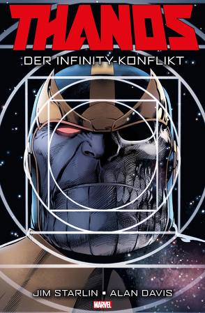 Thanos: Der Infinity-Konflikt von Davis,  Alan, Rösch,  Alexander, Starlin,  Jim