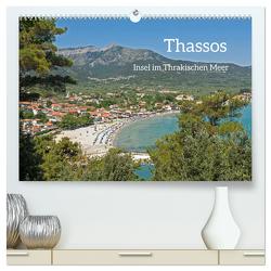 Thassos – Insel im Thrakischen Meer (hochwertiger Premium Wandkalender 2024 DIN A2 quer), Kunstdruck in Hochglanz von Kuttig,  Siegfried