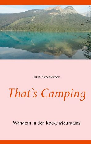 That`s Camping von Riesenweber,  Julia