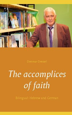 The accomplices of faith von Dressel,  Dietmar