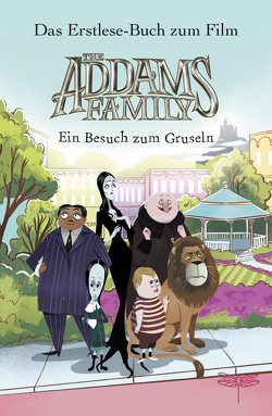 The Addams Family – Ein Besuch zum Gruseln. Das Erstlese-Buch zum Film von Marlin,  Lissy, Schlitt,  Christine, West,  Alexandra