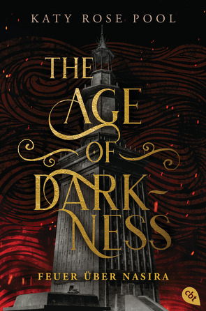 The Age of Darkness – Feuer über Nasira von Galić,  Anja, Pool,  Katy Rose