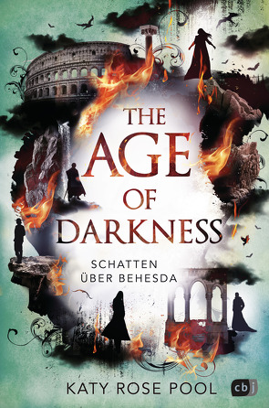 The Age of Darkness – Schatten über Behesda von Galić,  Anja, Pool,  Katy Rose