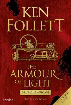 The Armour of Light – deutsche Ausgabe von Follett,  Ken, Schmidt,  Dietmar, Schumacher,  Rainer
