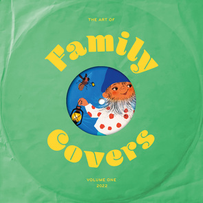 The Art of Family Covers 2022 von Jonkmanns,  Bernd, Seltmann,  Oliver