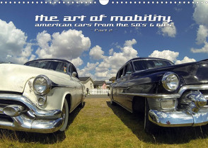 The art of mobility – american cars from the 50s & 60s (Part 2) (Wandkalender 2022 DIN A3 quer) von Hebbel-Seeger,  Andreas
