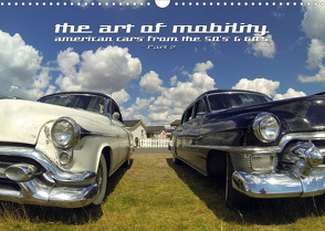 The art of mobility – american cars from the 50s & 60s (Part 2) (Wandkalender 2023 DIN A3 quer) von Hebbel-Seeger,  Andreas