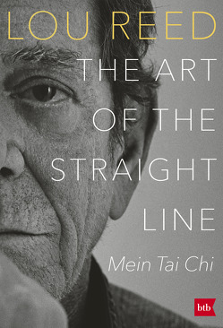 THE ART OF THE STRAIGHT LINE von Alexander,  Sissi F., Anderson,  Laurie, Grünbach,  Julie, Reed,  Lou