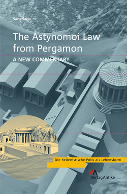 The Astynomoi Law from Pergamon von Saba,  Sara