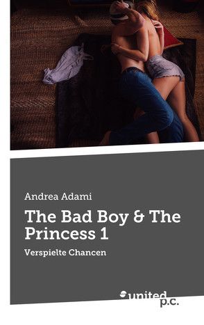 The Bad Boy & The Princess 1 von Adami,  Andrea