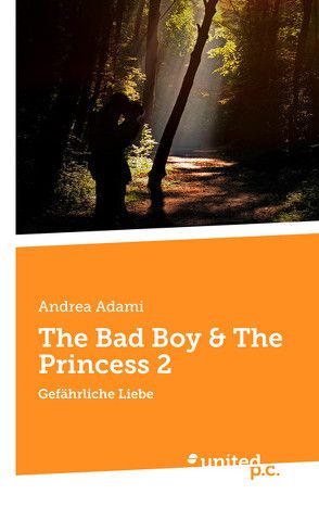The Bad Boy & The Princess 2 von Adami,  Andrea