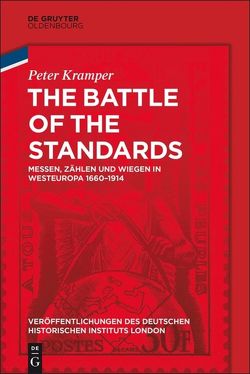 The Battle of the Standards von German Historical Institute London, Kramper,  Peter
