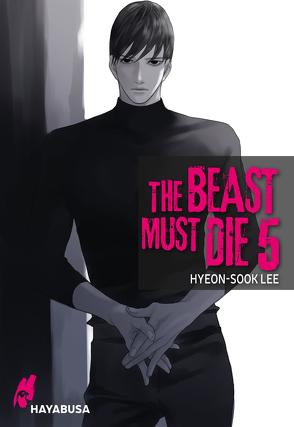 The Beast Must Die 5 von Florian,  Melissa, Lee,  Hyeon-sook