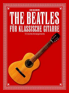 The Beatles für klassische Gitarre von Maesmanns,  Gerd