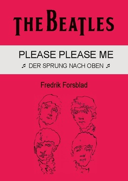 The Beatles – Please Please Me von Forsblad,  Fredrik