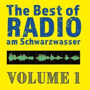The Best of Radio am Schwarzwasser von Blumenstein,  Gottfried